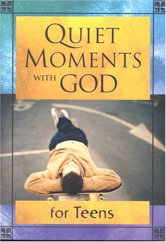 Stock image for Quiet Moments with God for Teens for sale by Better World Books
