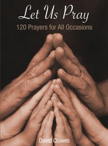 Stock image for Let Us Pray: 120 Prayers for All Occasions for sale by SecondSale