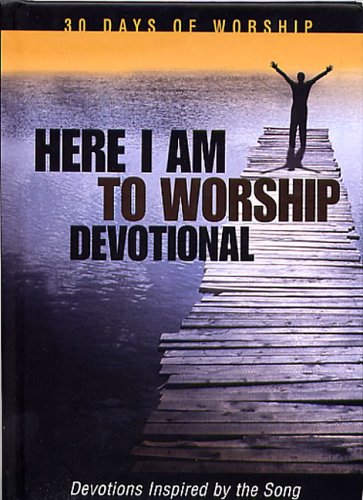 Imagen de archivo de Here I Am to Worship a la venta por Wonder Book