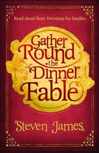 Beispielbild fr Gather Round the Dinner Fable zum Verkauf von Wonder Book