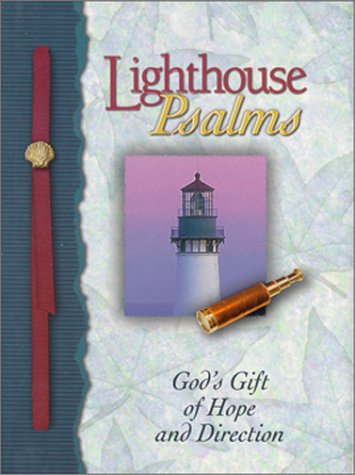 Lighthouse Psalms: God's Gift of Hope and Direction (9781562928056) by Whalin, Terry; Whalin, W. Terry