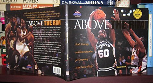 Imagen de archivo de Above the Rim : Facing Life with Faith, Guts and Determination a la venta por Better World Books