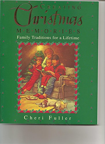 Imagen de archivo de Creating Christmas Memories a la venta por Better World Books: West