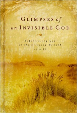 Beispielbild fr Glimpses Of An Invisible God (2003 publication) zum Verkauf von Wonder Book