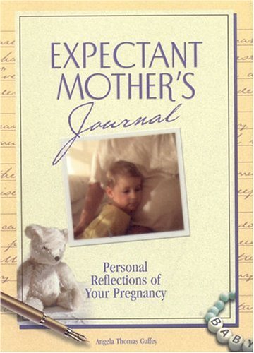 Stock image for An Expectant Mother's Journal for sale by ThriftBooks-Dallas