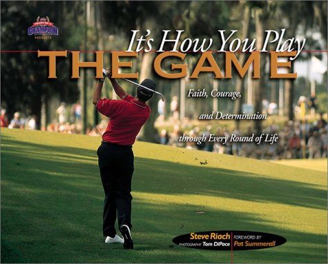 Stock image for It's How You Play the Game for sale by Better World Books