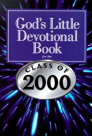 Stock image for God's Little Devotional Book for the Class of 2000 for sale by UHR Books