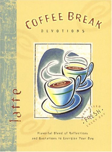 Stock image for Coffee Break Devotional - Latte for sale by Better World Books