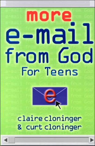 More E-Mail from God for Teens (9781562929312) by Cloninger, Claire