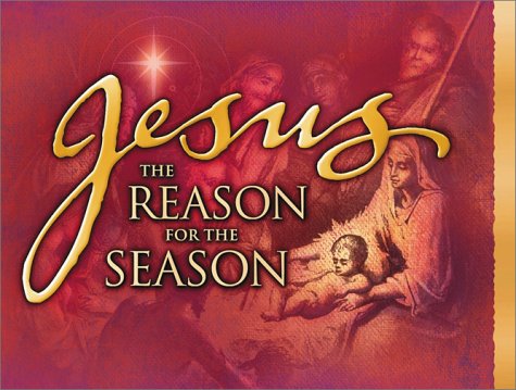 Beispielbild fr Jesus: The Reason for the Season zum Verkauf von Better World Books