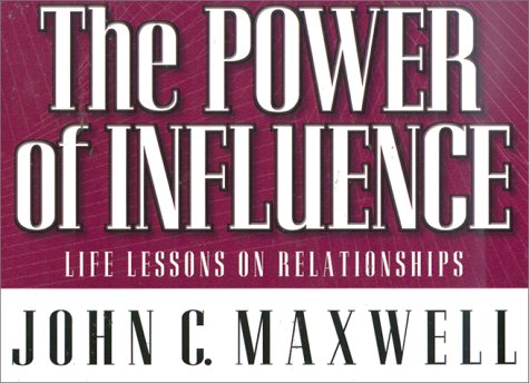 9781562929671: The Power of Influence: Life Lessons on Relationships