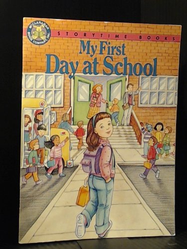 Imagen de archivo de My First Day at School a la venta por Jenson Books Inc