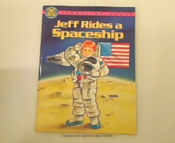 Stock image for Jeff Rides a Spaceship (Storytime Books) for sale by Wonder Book