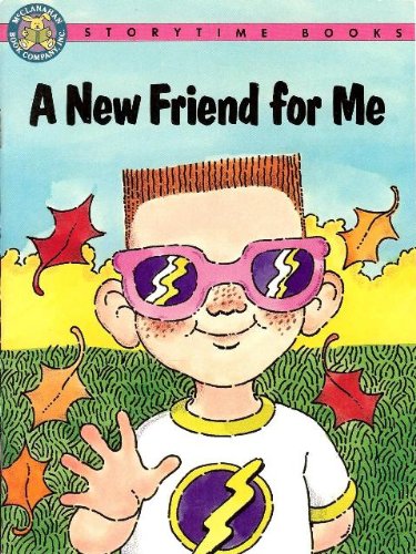 Beispielbild fr A New Friend for Me (Storytime Books) zum Verkauf von Wonder Book