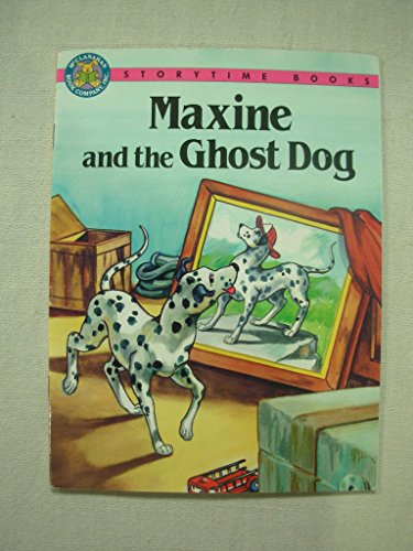 Beispielbild fr Maxine and the Ghost Dog (Storytime Books) zum Verkauf von Wonder Book