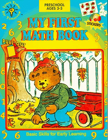 My First Math Book (Learn Today for Tomorrow Preschool Workbook) (9781562931728) by Beth Alley Wise