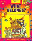 Beispielbild fr What Belongs? (Learn Today for Tomorrow Preschool Workbook) zum Verkauf von Robinson Street Books, IOBA
