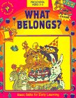 9781562931759: What Belongs: Learn Today for Tomorr... (Learn Today for Tomorrow Preschool Workbook)