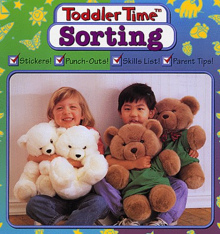 Sorting: Toddler Time (Learn Today for Tomorrow) (9781562931865) by McClanahan Book Company