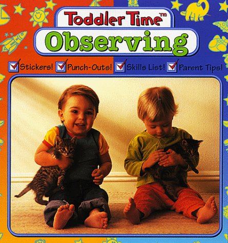 Observing: Toddler Workbooks (Learn Today for Tomorrow) (9781562931896) by [???]