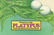Stock image for Platypus, Hatched from an Egg for sale by Alf Books
