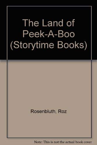 Beispielbild fr The Land of Peek-A-Boo (Storytime Books) zum Verkauf von Wonder Book