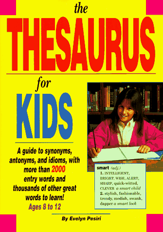 Stock image for The Thesaurus for Kids for sale by Better World Books