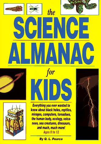 Beispielbild fr The Science Almanac for Kids zum Verkauf von Wonder Book