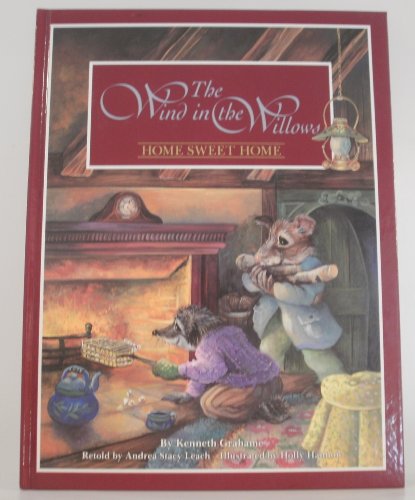 Stock image for Home Sweet Home (Wind in the Willows) for sale by -OnTimeBooks-