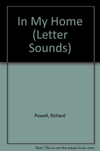 In My Home (Letter Sounds) (9781562934439) by Powell, Richard; Blackman, John