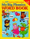 My Big Phonics Word Book: Over 400 Words Your Child Can Read (9781562934668) by Cass Hollander