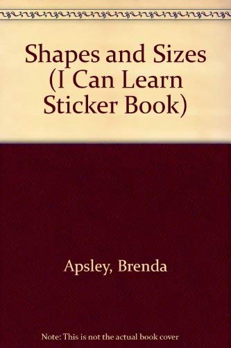 9781562935108: Shapes and Sizes (I Can Learn Sticker Book)