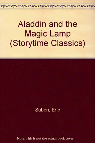 Beispielbild fr Aladdin and the Magic Lamp (Storytime Classics) zum Verkauf von Wonder Book