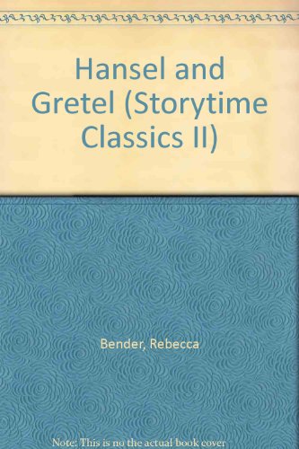 Imagen de archivo de Hansel and Gretel (Storytime Classics II) a la venta por Wonder Book