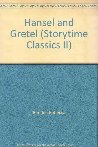 Stock image for Hansel and Gretel (Storytime Classics II) for sale by Wonder Book