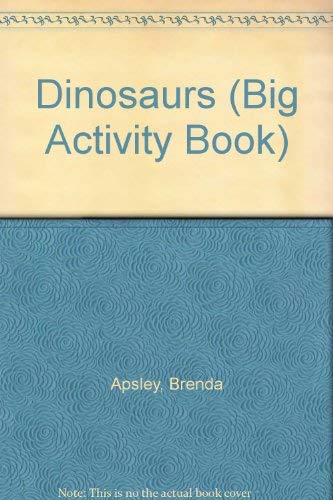 Beispielbild fr Dinosaurs (Big Activity Book) zum Verkauf von Robinson Street Books, IOBA
