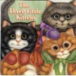 Stock image for The Three Little Kittens (Storyshapes Series) for sale by SecondSale