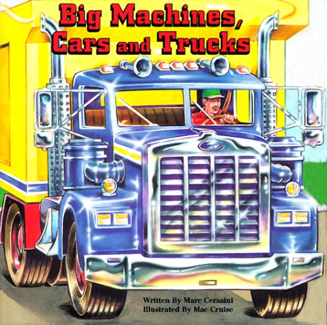 9781562939052: Big Machines, Cars and Trucks (Storyshaes)