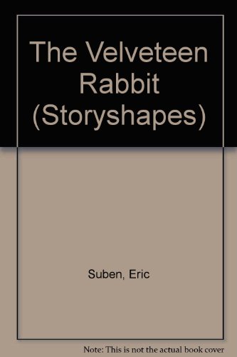 Beispielbild fr The Velveteen Rabbit (Storyshapes Series) zum Verkauf von Once Upon A Time Books
