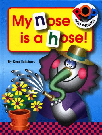 9781562939304: My Nose Is a Hose!