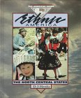 9781562940164: Ethnic America:The North Central States (American Scene #1) Age 4-6