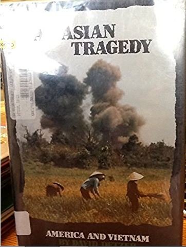Stock image for An Asian Tragedy : America and Vietnam for sale by Better World Books