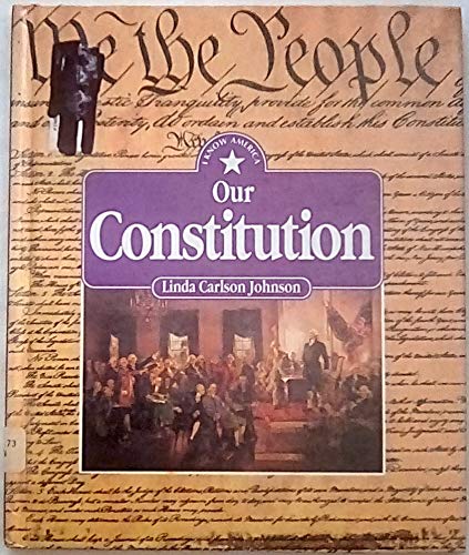 Stock image for Our Constitution (I Know America) for sale by SecondSale
