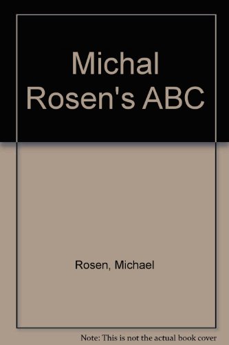 Stock image for Michael Rosen's ABC for sale by Better World Books