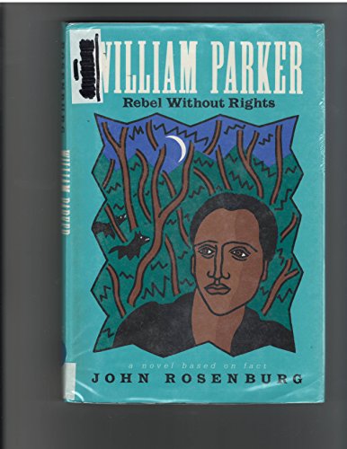 William Parker: Rebel Without Rights