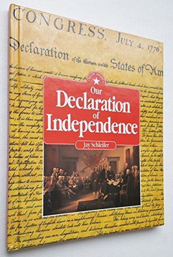 Stock image for Our Declaration of Independence for sale by Better World Books: West