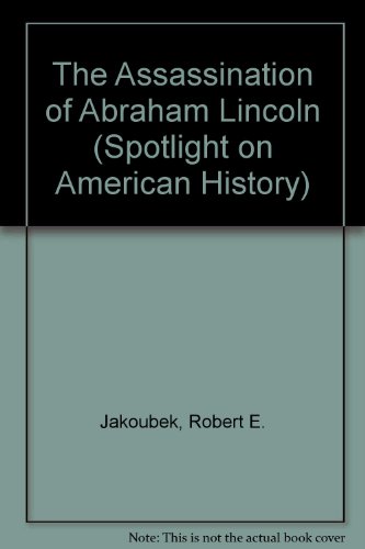 Stock image for The Assassination of Abraham Lincoln for sale by Better World Books