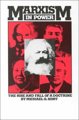 Beispielbild fr Marxism in Power: The Rise and Fall of a Doctrine zum Verkauf von Sessions Book Sales