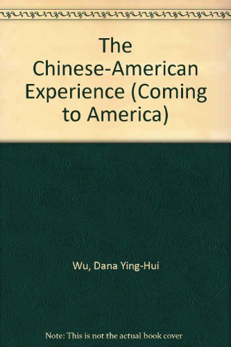 Imagen de archivo de The Chinese-American Experience (Coming to America) a la venta por HPB-Emerald