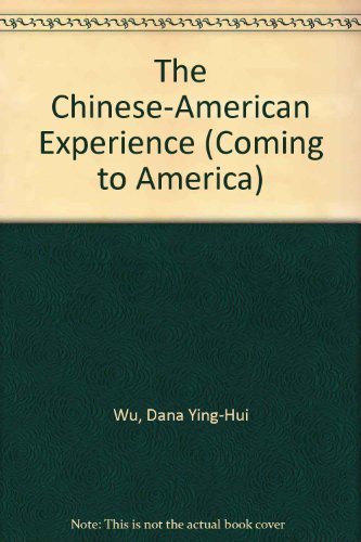 Stock image for The Chinese-American Experience (Coming to America) for sale by HPB-Emerald